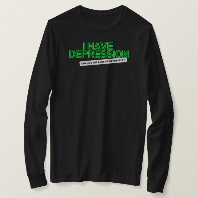 I have Depression_ Neon FB_ Long Sleeve T-Shirt (Design Front)