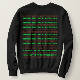 I have Depression _ Neon Green Sweatshirt