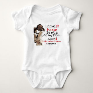 I Have EB, Please Be nice to my Mum Baby Romper Bodysuit