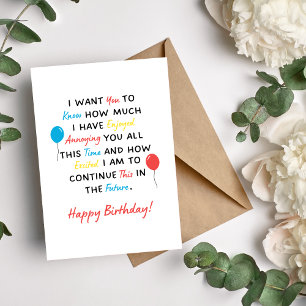  I Have Enjoyed Annoying You Happy Birthday Card