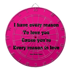 I have every reason to love you dartboard