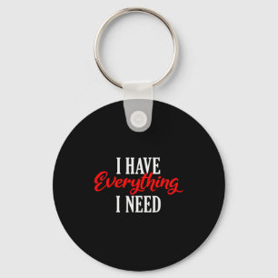 I Have Everything I Need Valentine´s Day Love Coup Key Ring