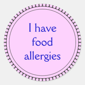 I have food allergies classic round sticker
