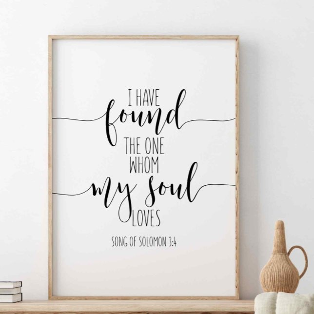 I Have Found The One, Song Of Solomon 3:4 Poster (Creator Uploaded)