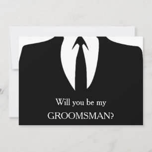 I have got the girl will you be my Groomsman? Invitation