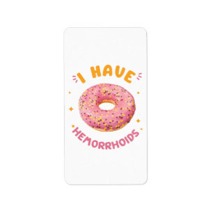 I have hemorrhoids label