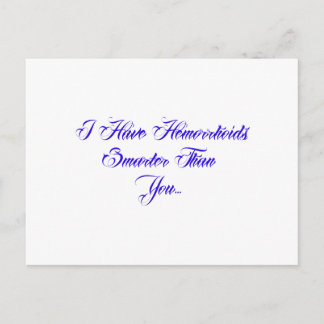 I have Hemorrhoids smarter than you... Postcard