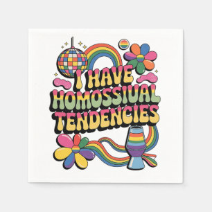 I Have Homosexual Tendencies LGBT Pride Month Napkin