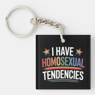 I Have Homosexual Tendencies LGBTQ Pride Rainbow Key Ring