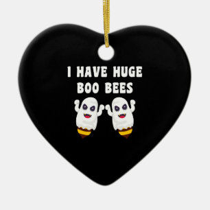 I Have Huge Boo Bees Halloween Matching Ceramic Ornament