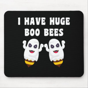 I Have Huge Boo Bees Halloween Matching Mouse Pad