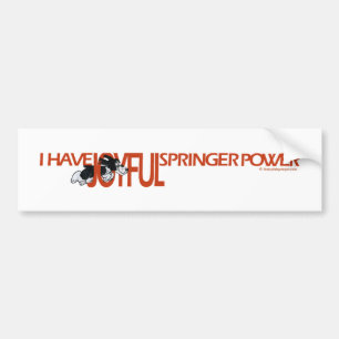 I Have Joyful Springer Power Bumper Sticker