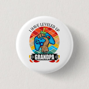 I Have Levelled Up to Grandpa 3 Cm Round Badge