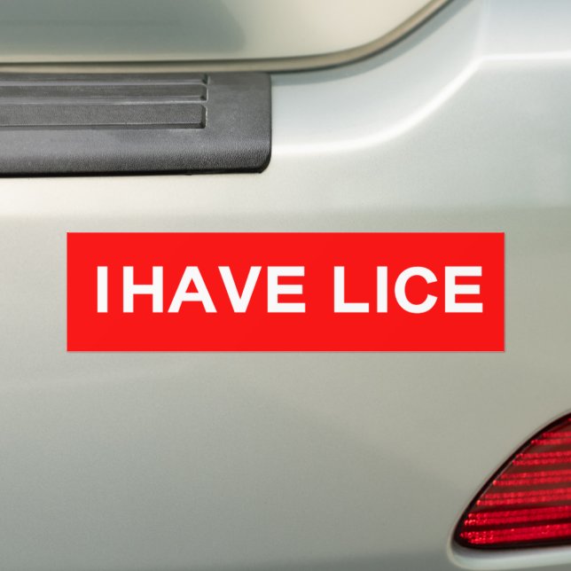 i have lice bumper sticker (On Car)