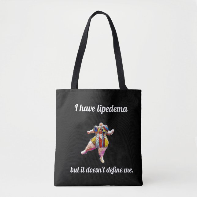 "I have lipedema but it doesn't define me" bl tote Bag (Front)