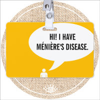 I HAVE MÉNIÈRE'S DISEASE speech bubble