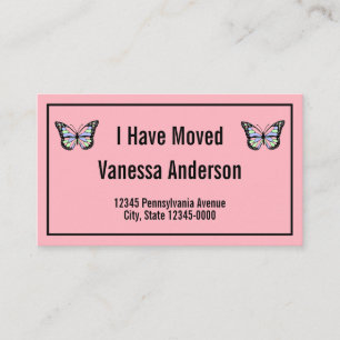 I Have Moved Pink Butterfly Moving Announcement