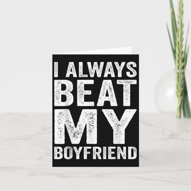 I Have My Boyfriend Always Funny Relationship Vale Card (Front)