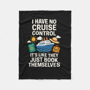 I Have No Cruise Control-it's Like They Book Thems Fleece Blanket