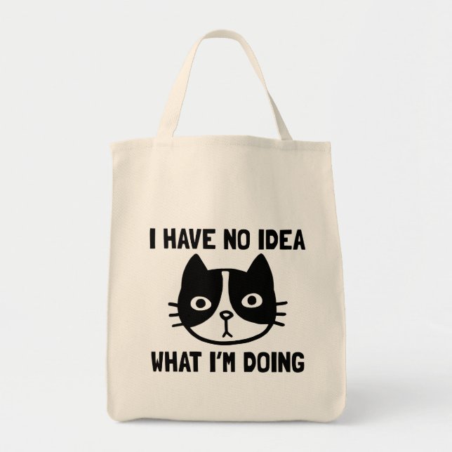 I Have No Idea What I'm Doing Cat Tote Bag (Front)