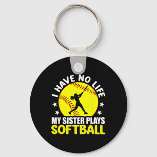 I Have No Life My Sister Plays Softll _1 Key Ring