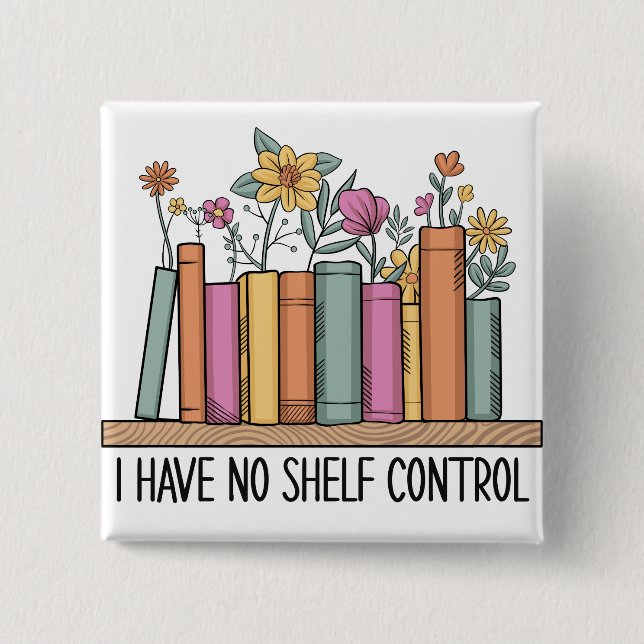 I have no shelf control 15 cm square badge (Front)