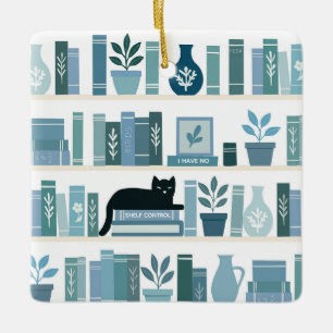 I have no shelf control Bookshelf & Cat Ceramic Ornament