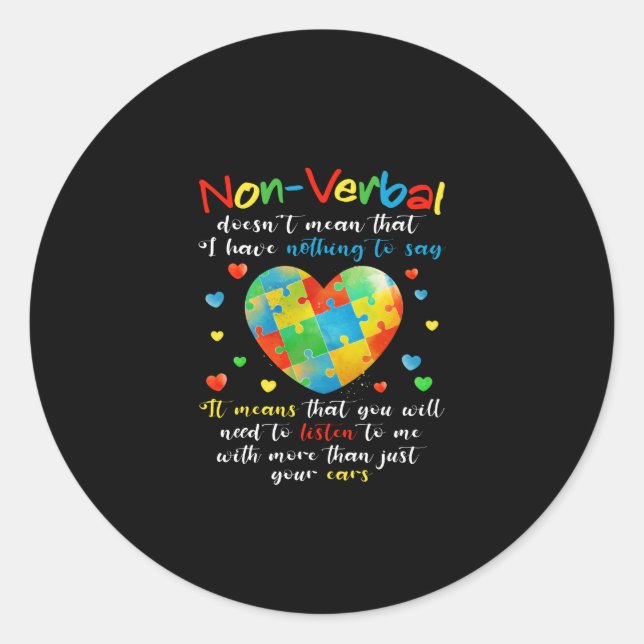 I Have NONVERBAL Autism Awareness Puzzle Piece Classic Round Sticker (Front)