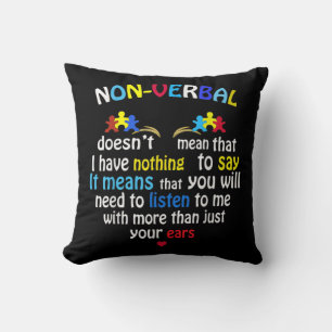 I Have Nonverbal Autism Awareness Puzzle Piece Cushion
