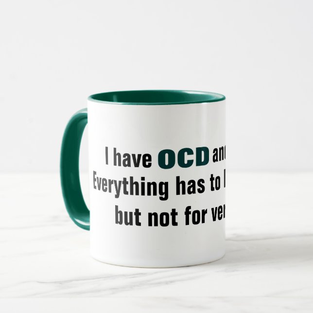 I have OCD and ADD Typography Mug (Front Left)