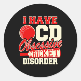 I Have Ocd Obsessive Cricket Disorder  Classic Round Sticker