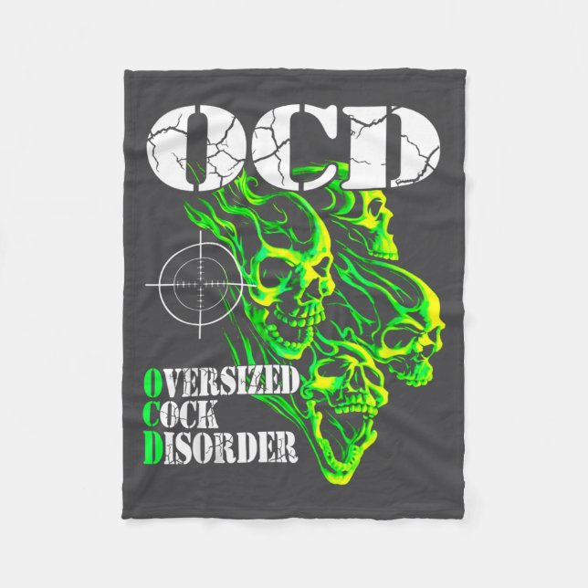 I Have Ocd Oversized Disorder  Fleece Blanket (Front)