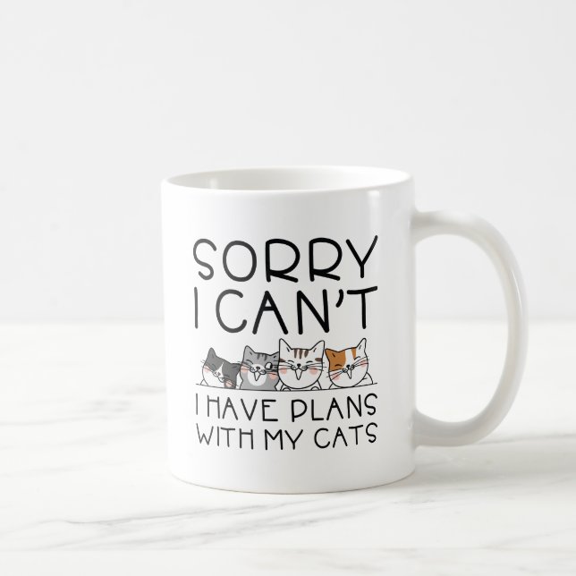 I Have Plans With My Cats Coffee Mug (Right)