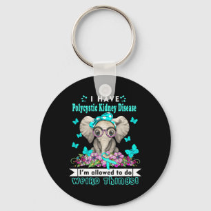 I Have Polycystic Kidney Disease Awareness 1 Key Ring