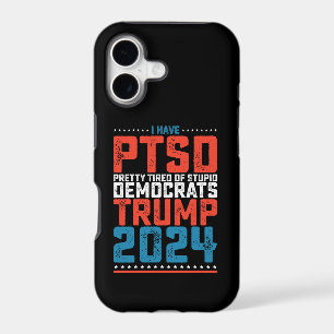 I Have Ptsd Pretty Tired Of Democrats Trump 2024