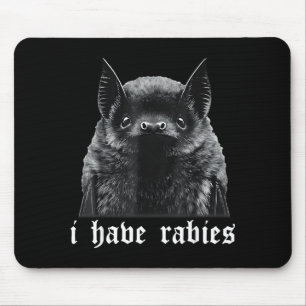 I Have Rabies Bat Vintage Cute Bat Mouse Pad