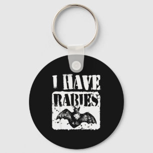I Have Rabies Funny Bat Meme Vintage Tee Key Ring