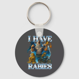 I Have Rabies Funny Cringe Werewolf Meme Alpha Wol Key Ring