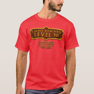 I Have Reached Level 50 RPG Online Gaming 50th Bir T-Shirt
