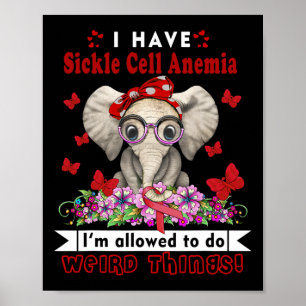 I Have Sickle Cell Anaemia Awareness Poster