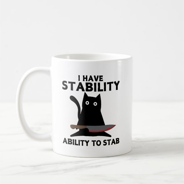 I Have Stability Ability To Stab Funny Black Cat Coffee Mug (Left)