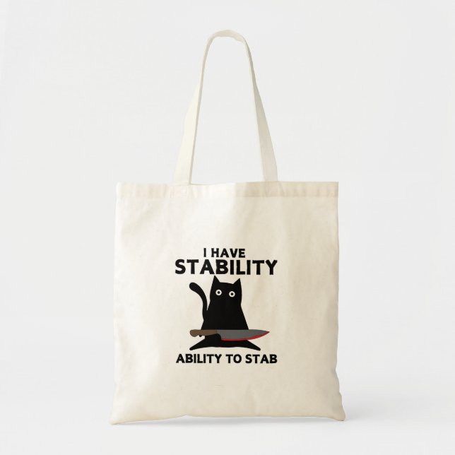 I Have Stability Ability To Stab Funny Black Cat Tote Bag (Front)