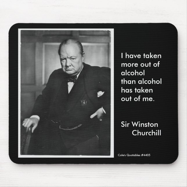 I have taken more out of alcohol ... mouse pad (Front)