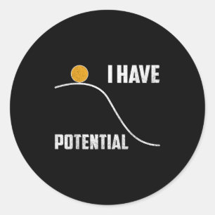 I Have Tential Funny Physics Teacher Science  Classic Round Sticker