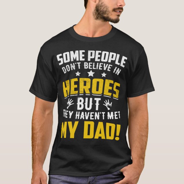 I Have The Best Dad Ever  Father s Day  10 T-Shirt (Front)