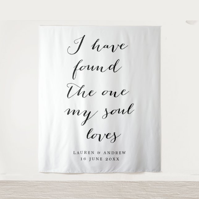 I Have the Found the One Wedding Ceremony Backdrop Tapestry (Front)