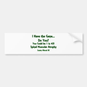 I Have the Gene - Do You? Green Bumper Sticker