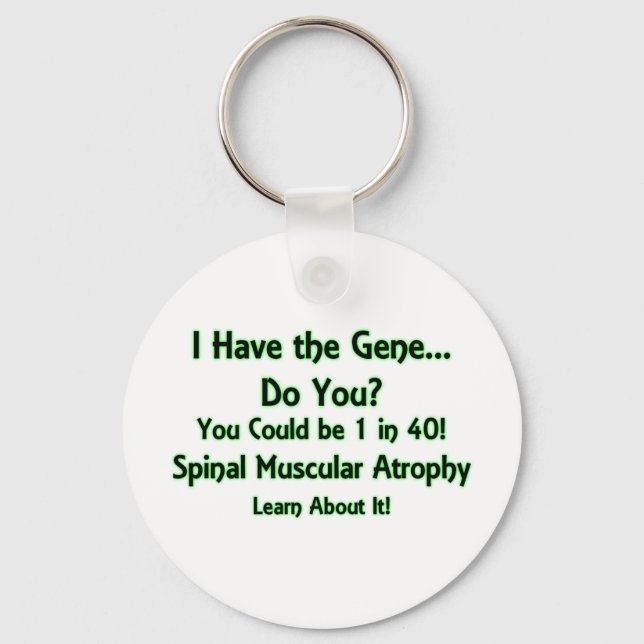 I Have the Gene - Do You? Green Key Ring (Front)