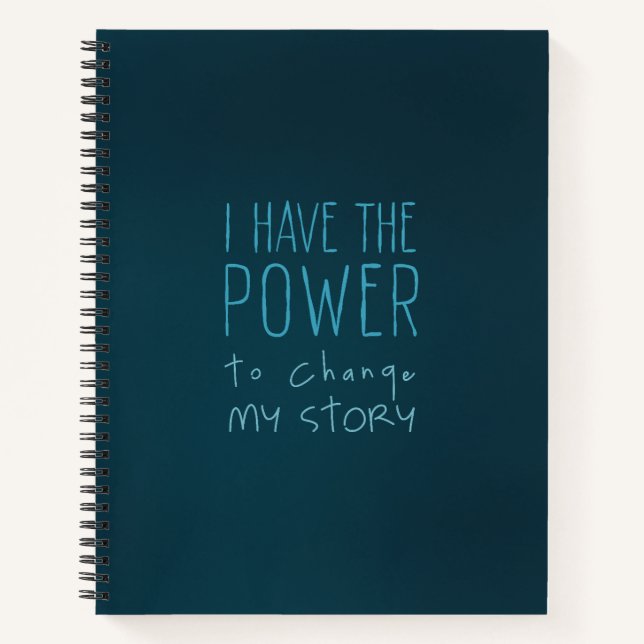 I Have the Power to Change My Story — Notebook (Front)
