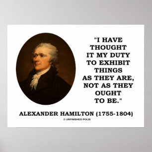 I Have Thought It My Duty Exhibit Realist Hamilton Poster